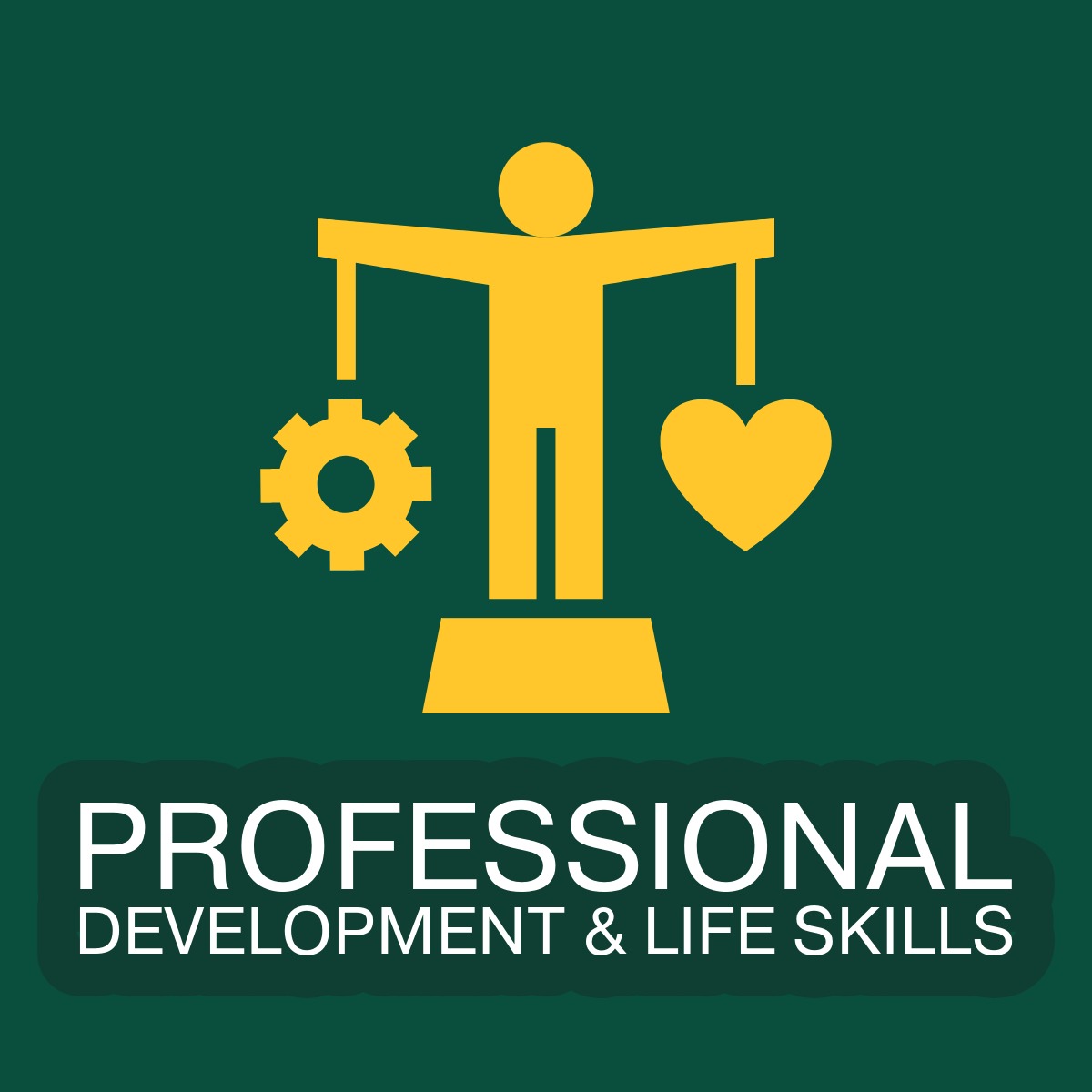 Professional Development and Life Skills