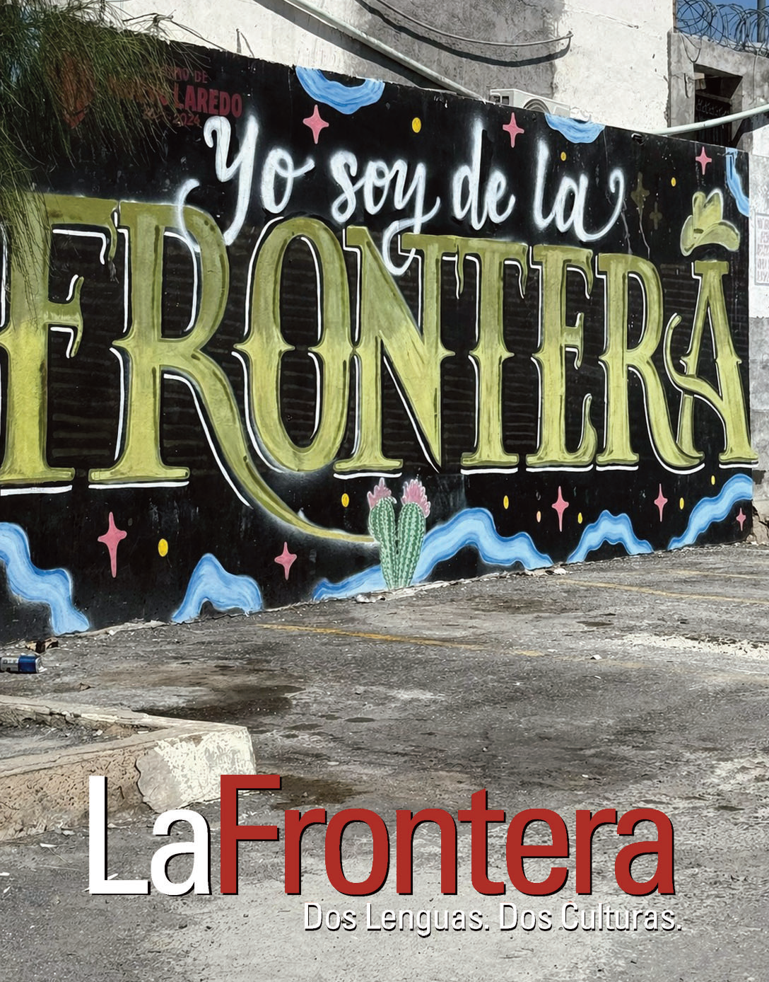 La Frontera Magazine 2025 Edition